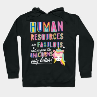 HRs are like Unicorns Gift Idea Hoodie